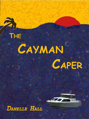 cover image of The Cayman Caper